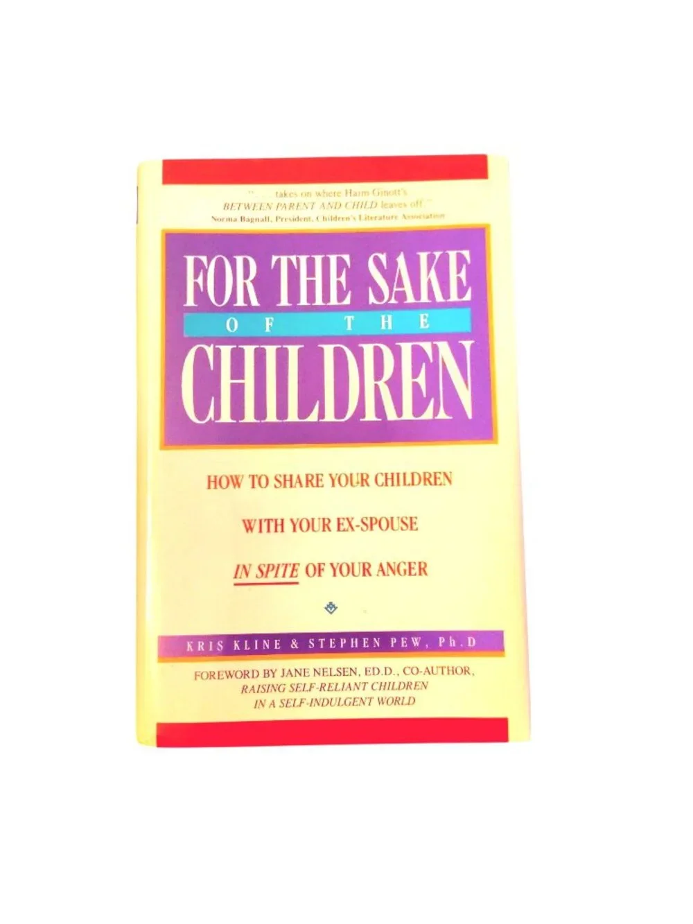 For the Sake of the Children Kris Kline Stephen Pew HC Parenting Divorce Book